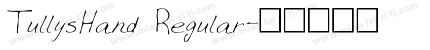 TullysHand Regular字体转换